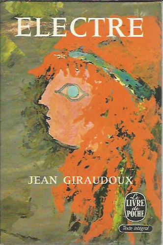 Jean Giraudoux - Electre