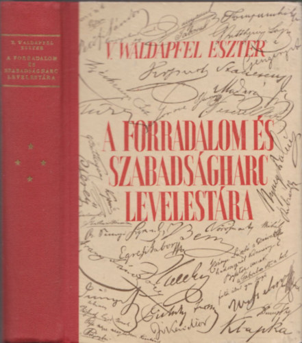 V.Waldapfel Eszter - A forradalom �s szabads�gharc levelest�ra IV.