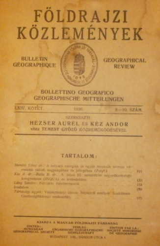 H�zser Aur�l - K�z Andor  (szerk.) - F�ldrajzi k�zlem�nyek LXIV. k�tet 8-10. sz�m
