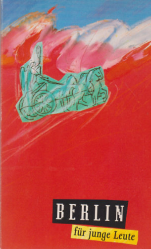 Horst Peter Schaeffer - Berlin f�r junge Leute
