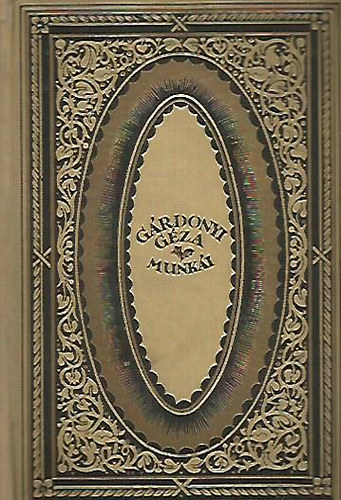 Gárdonyi Géza - Hallatlan kiváncsiság (Gárdonyi Géza munkái)