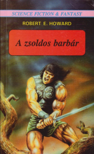 Robert E. Howard - A zsoldos barb�r