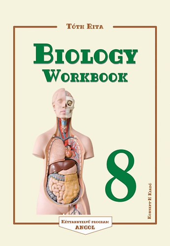 Tóth Rita - Biology Workbook 8