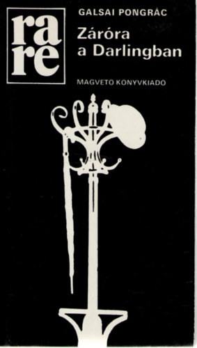 Galsai Pongr�c - Z�r�ra a Darlingban