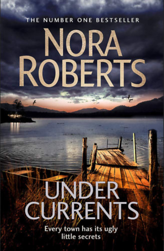 Nora Roberts - Under Currents