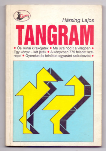 Hrsing Lajos - Tangram - si knai kirakjtk (Illusztrcik: Haisch Kroly)