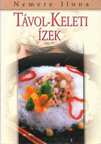 Nemere Ilona - T�vol-keleti �zek