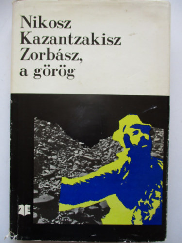 Kazantzakisz - Zorb�sz, a g�r�g
