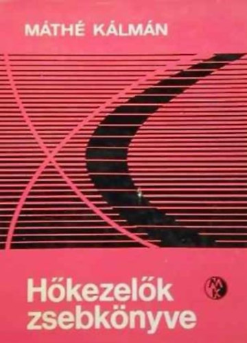 M�th� K�lm�n - H�kezel�k zsebk�nyve