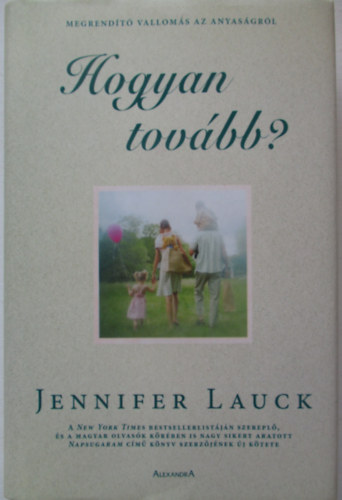 Jennifer Lauck - Hogyan tovbb?
