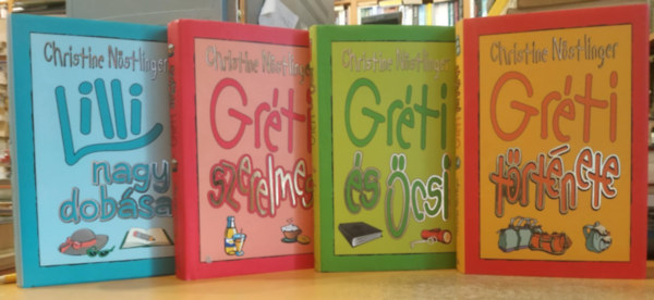 Christine Nstlinger - 4 db Christine Nstlinger: Grti 1-3 (Grti trtnete + Grti s csi + Grti szerelmes) + Lilli nagy dobsa
