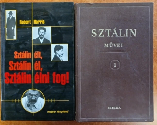 J.V. Szt�lin Robert Harris - 2db Szt�lin k�nyv.:Szt�lin �lt, Szt�lin �l, Szt�lin �lni fog!,Szt�lin m�vei 1