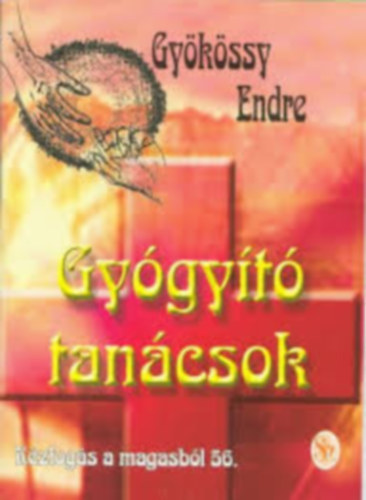 Dr. Gykssy Endre - Kzfogs a magasbl 56. - Gygyt tancsok