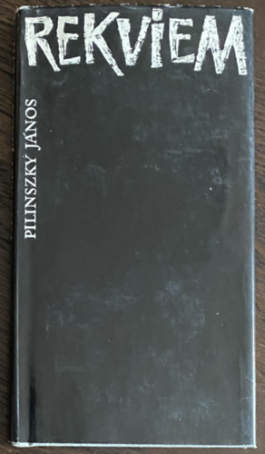 Pilinszky János - Rekviem (1. kiadás)