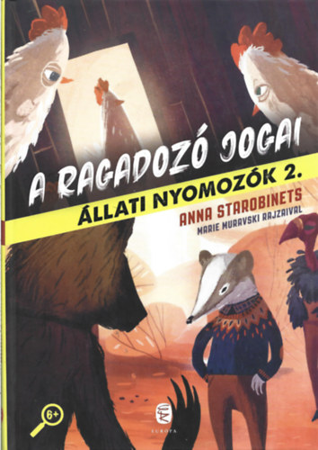 Anna Starobinets - A ragadoz jogai - llati nyomozk 2.