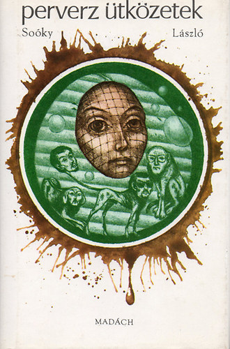 So�ky L�szl� - Perverz �tk�zetek