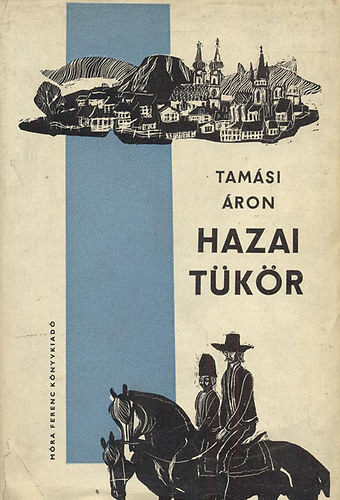 Tam�si �ron - Hazai t�k�r