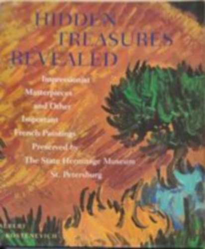 Hidden Treasures Revealed: Impressionist Masterpieces and Other Important French