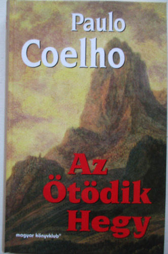 Paulo Coelho - Az tdik hegy