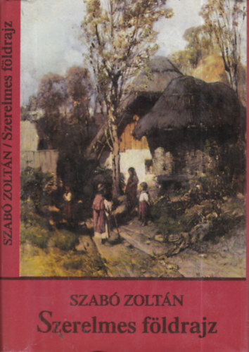 Szab� Zolt�n - Szerelmes f�ldrajz