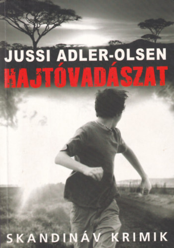 Jussi Adler-Olsen - Hajtóvadászat