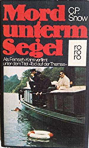 C.P. Snow - Mord unterm Segel