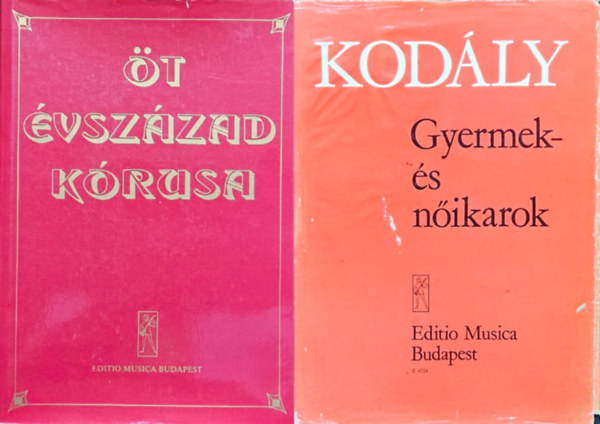 Kodly Zoltn, Forrai Mikls - 2 db knyv krusoknak: Gyermek- s nikarok + t vszzad krusa