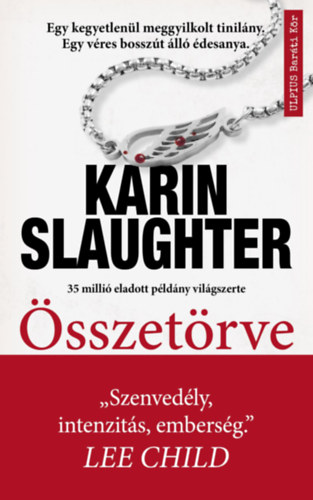 Karin Slaughter - sszetrve