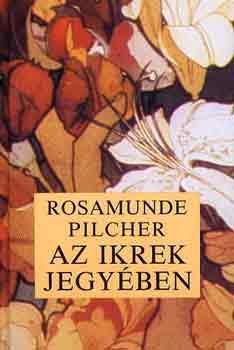 Rosamunde Pilcher - Az Ikrek jegy�ben