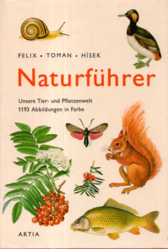 Felix- Toman - Hsek - Naturfhrer