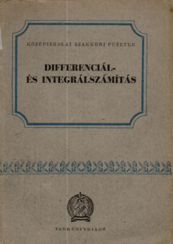 Csszr kosn - Differencil- s integrlszmts (Kzpiskolai szakkri fzetek)