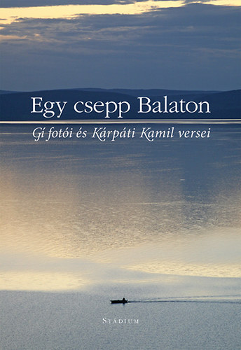 K�rp�ti Kamil - Egy csepp Balaton