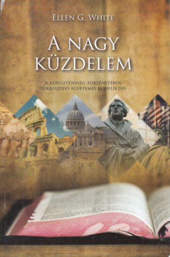 Ellen Gould White - A nagy kzdelem