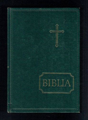 Szent Istvn Trsulat - Biblia (szvetsgi s jszvetsgi Szentrs)