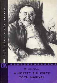 Miksz�th K�lm�n - A Noszty fi� esete T�th Marival