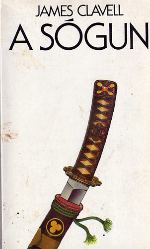 James Clavell - A sógun I.
