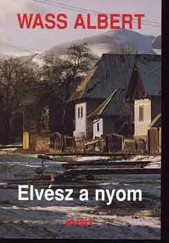 Wass Albert - Elv�sz a nyom