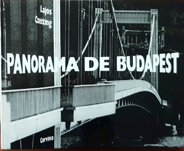 Czeizing Lajos - Panorama de Budapest