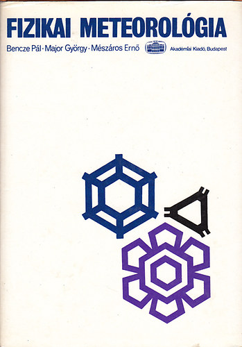 Bencze-Major-Mszros - Fizikai meteorolgia