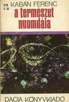 Kabn Ferenc - A termszet nyomdja