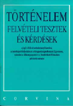 Kapa-Szkely - Trtnelem felvteli tesztek s krdsek