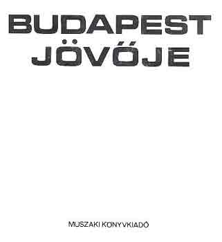 Preisich G�bor - Budapest j�v�je