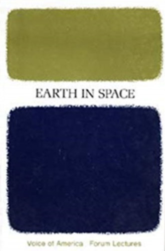 Hugh Odishaw  (szerk.) - Earth in Space