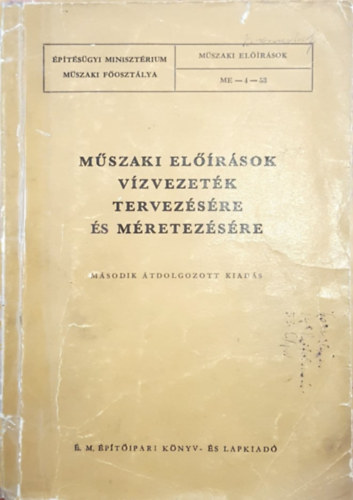 Műszaki előírások - vízvezeték tervezésére és méretezésére