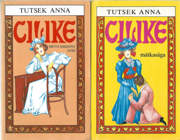 Tutsek Anna - 2 db knyv, Cilike menyasszony lesz, Cilike mtkasga
