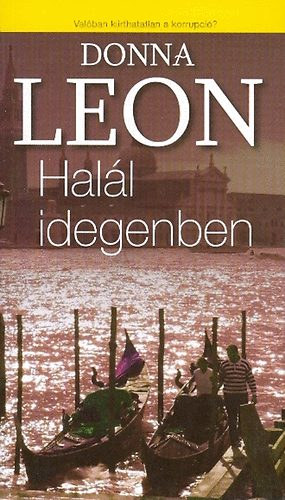 Donna Leon - Hall idegenben