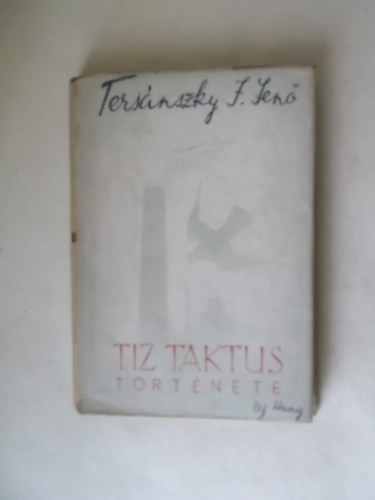 Tersnszky J. Jen - Tz taktus trtnete (1. kiads) - 1943