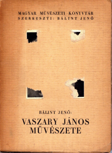 Blint Jen - Vaszary Jnos mvszete (Magyar Mvszeti Knyvtr)