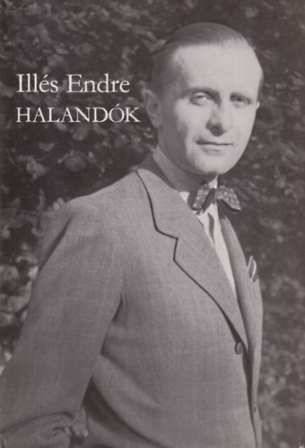 Ills Endre - Halandk (Bertha Bulcsunak dediklt)