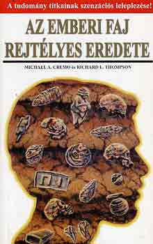 M.A.-Thopmson, R.L. Cremo - Az emberi faj rejt�lyes eredete